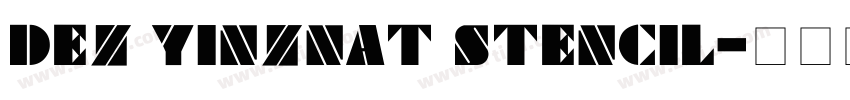 Dez Yinznat Stencil字体转换
